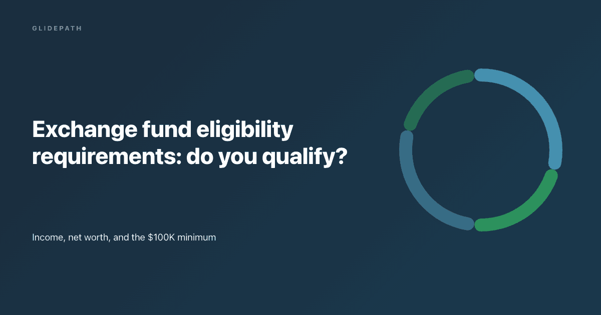exchange fund eligibility requirements