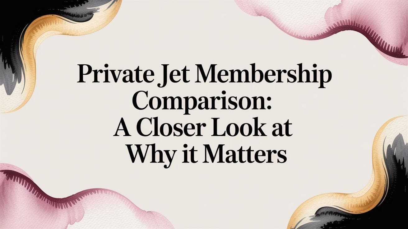 Title card for a comparison of private jet membership programs